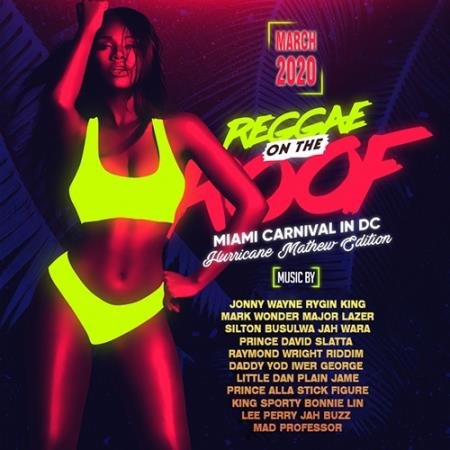 Reggae On The Roof: Miami Carnival (2020)