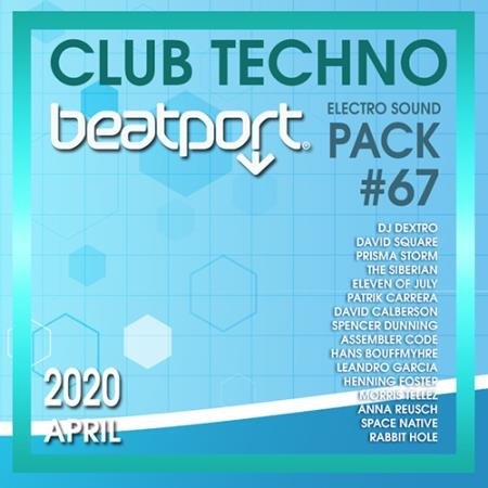 Beatport Club Techno: Electro Sound Pack #67 (2020)