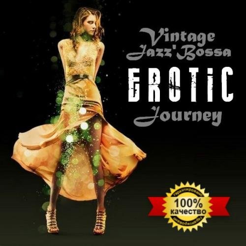 Vintage Jazz'Bossa EROTIC Journey (2020) FLAC