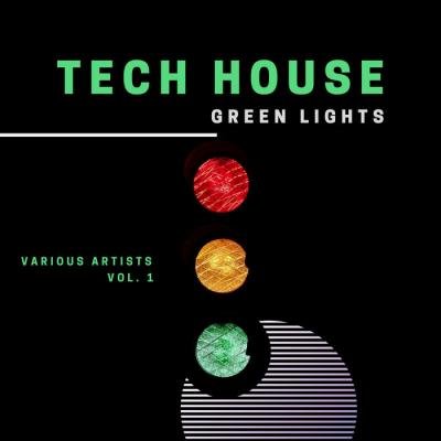 Tech House Green Lights, Vol. 1 (2020)