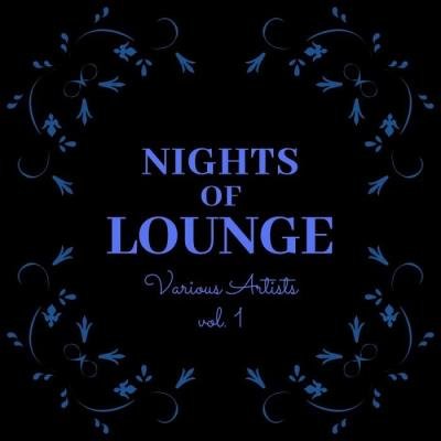 Nights of Lounge, Vol. 1 (2020)