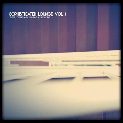 Sophisticated Lounge, Vol. 1 (2020)