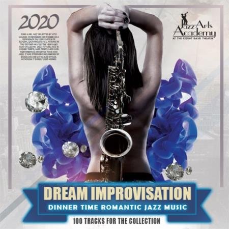 Dream Improvisation: Romantic Jazz Music (2020)