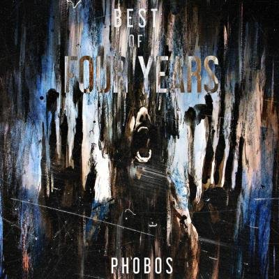 Best Of Phobos Four Years (2018)
