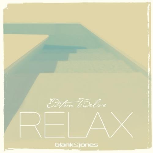 Blank & Jones - RELAX - Edition 12 (2020) FLAC