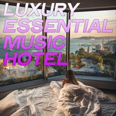 Luxury Essential Music Hotel (2020)