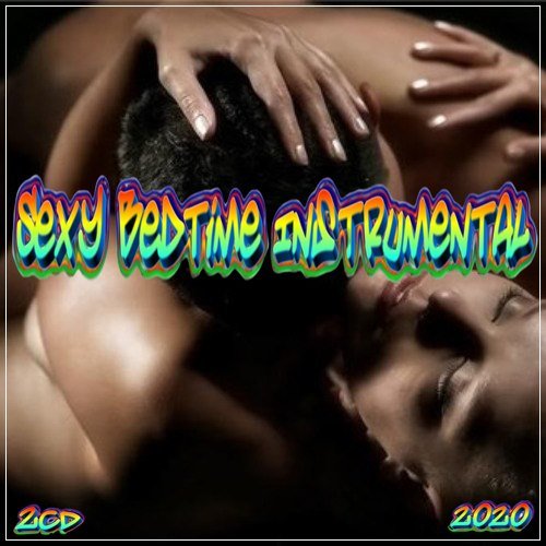 Sexy Bedtime Instrumental (2CD) (2020)