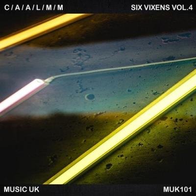 C.A.A.L.M.M - Six Vixens Vol. 4 (2020)