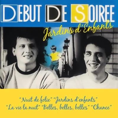 Debut De Soiree - Jardin d'enfants (Expanded Edition) (2020)