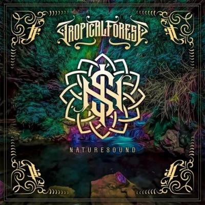 Tropical Forest - Naturesound (2020)