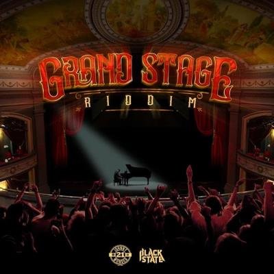 Grand Stage Riddim (2020)