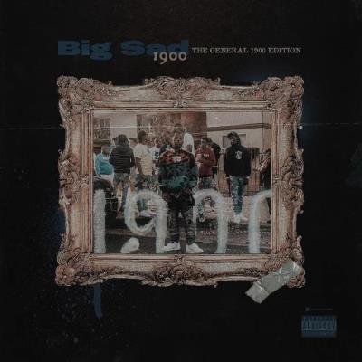 Big Sad 1900 - The General 1900 Edition (2020)