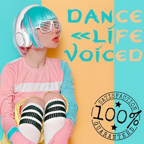 Dance Life Voiced (2020)