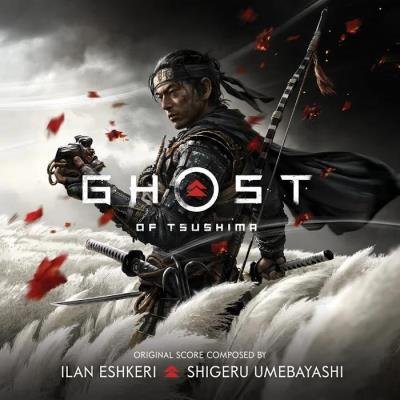 Ilan Eshkeri & Shigeru Umebayashi - Ghost of Tsushima (Music from the Video Game) (2020)