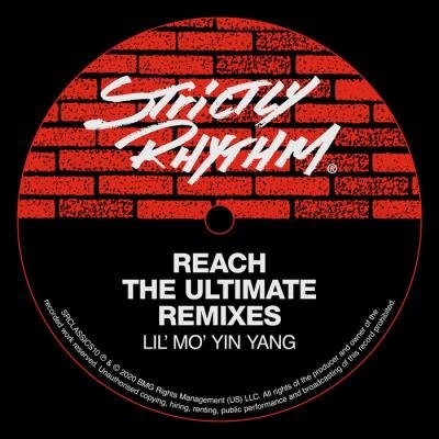Lil' Mo' Yin Yang - Reach (The Ultimate Remixes) (2020)