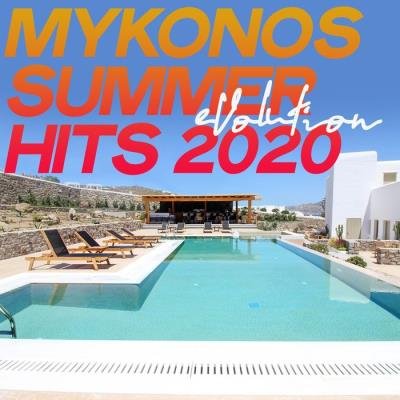 Mykonos Summer Evolution Hits 2020 (The House Music Summer Mykonos 2020) (2020)