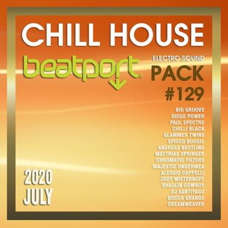 Beatport Chill House: Electro Sound Pack #129 (2020)