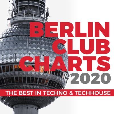 Berlin Club Charts 2020 - The Best In Techno & Techhouse (2020)