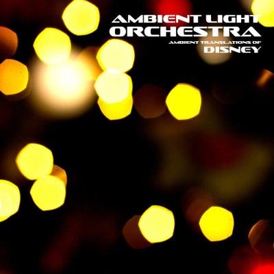 Ambient Light Orchestra - Ambient Translations of Disney (2020)