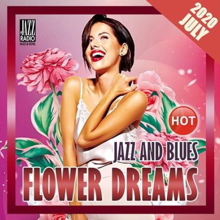Flowers Dreams: Jazz And Blues (2020)