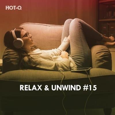 HOTQ - Relax & Unwind, Vol. 15 (2020)