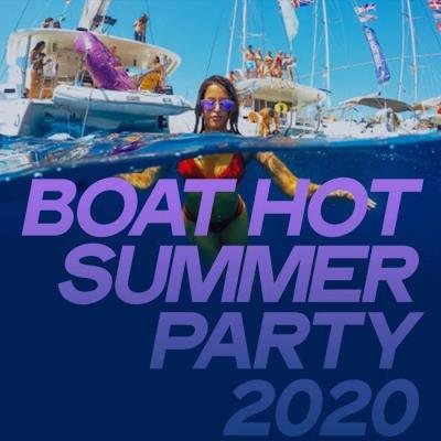 Boat Hot Summer Party 2020 (2020)