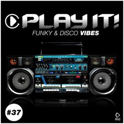 Play It Funky & Disco Vibes, Vol. 37 (2020)