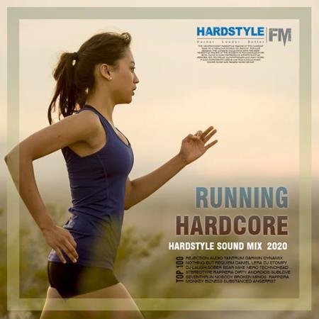 Runing Hardcore: Hardstyle Sound Mix (2020)