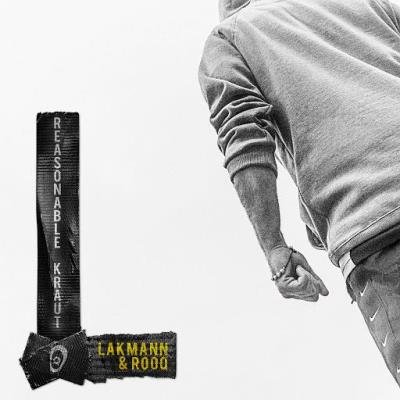 Lakmann und Rooq - Reasonable Kraut (2020)