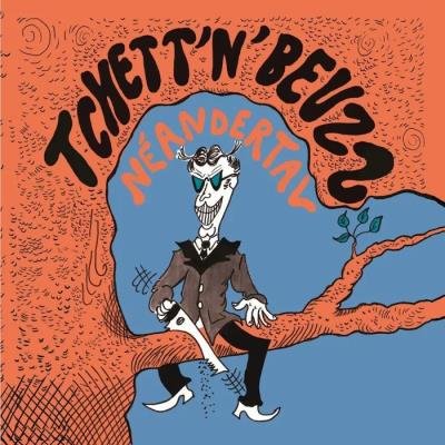 TchettnBeuzz - Neandertal (2020)