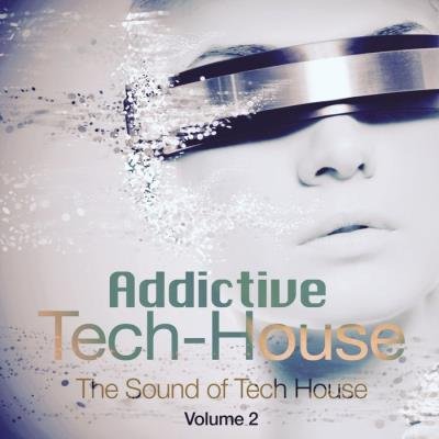 Addictive Tech House, Vol. 2 (2020)