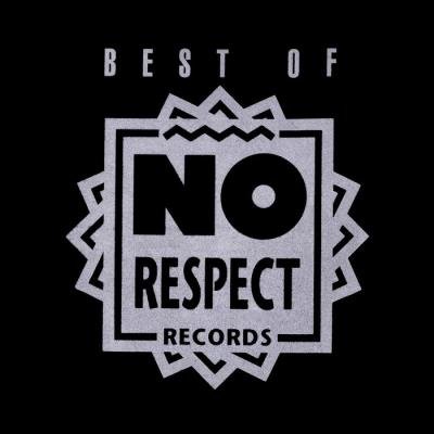 Best Of No Respect Records (2020)