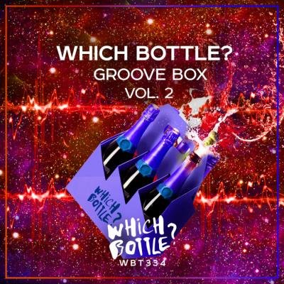 Which Bottle?: GROOVE BOX, Vol. 2 (2020)