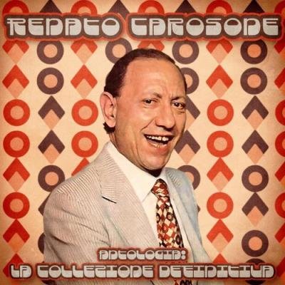 Renato Carosone - La Collezione Definitiv (2020)