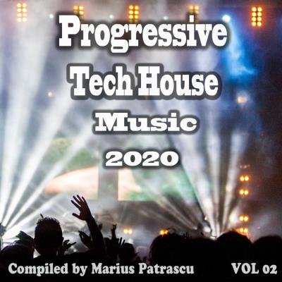 Progressive Tech House Music 2020, Vol. 02 (2020)