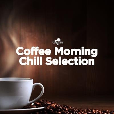 Southbeat Pres: Coffee Morning Chill Selection (2020)