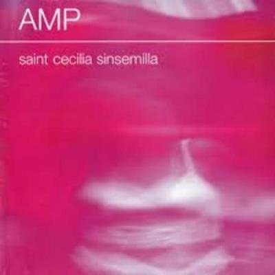 AMP - Saint Cecilia Sinsemilla (2020)