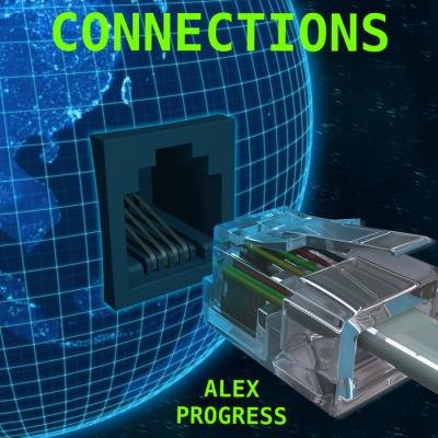 Alex Progress - Connections (2020)