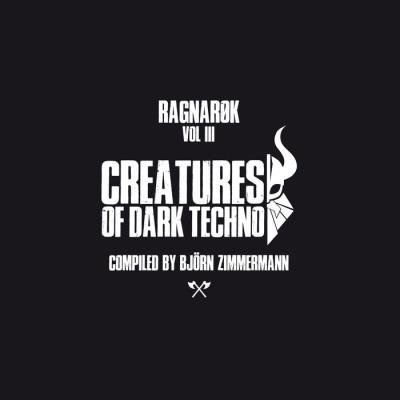 Creatures of Dark Techno, Vol. 3 (2020)