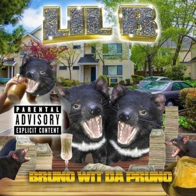 Lil B - Bruno Wit da Pruno (2020)
