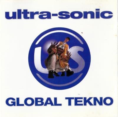 Ultra-Sonic - Global Tekno (1995) FLAC
