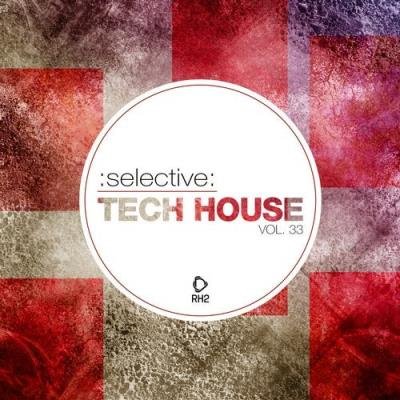 Selective: Tech House, Vol. 33 (2020)