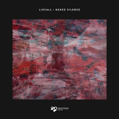 Lidvall - Naked Silence EP (2020)