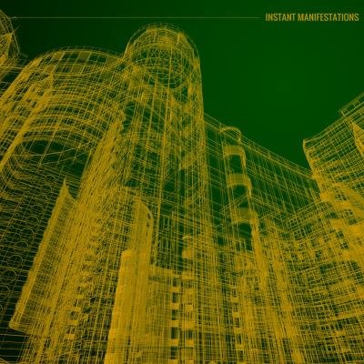 Instant Manifestations (2020)