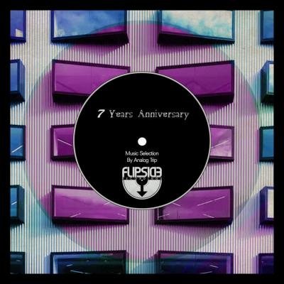 7 Years Anniversary (Flipside Recordings) (2020)