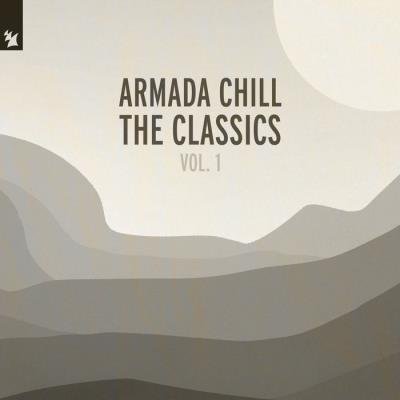 Armada Chill - The Classics Vol. 1 (2020) FLAC
