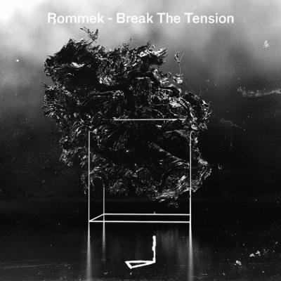 Rommek - Break The Tension (2020)