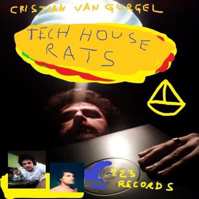 Cristian Van Gurgel - Tech House Rats (2020)