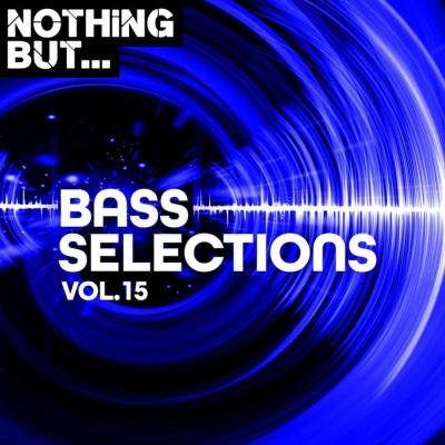 Nothing But... Bass Selections, Vol. 15 (2020)