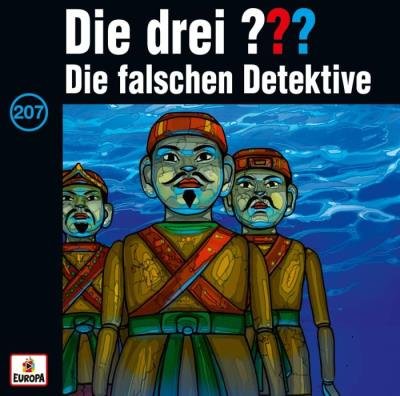 Die Drei Fragezeichen - Folge 207: Die falschen Detektive (2020)